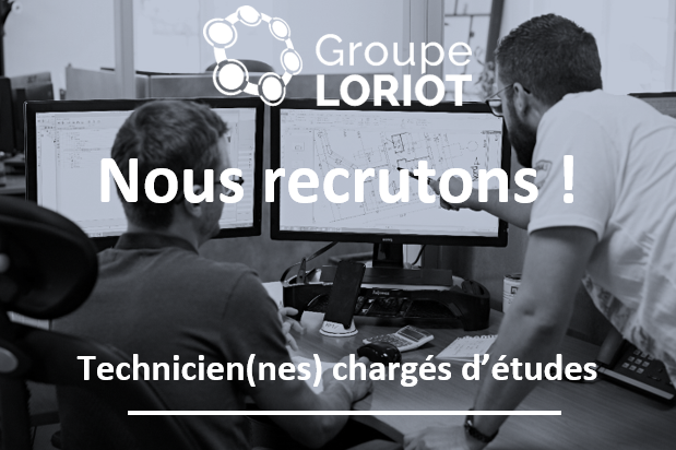 [EMPLOI] Le Groupe LORIOT recrute !